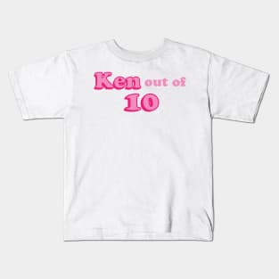 Ken out of 10 Kids T-Shirt